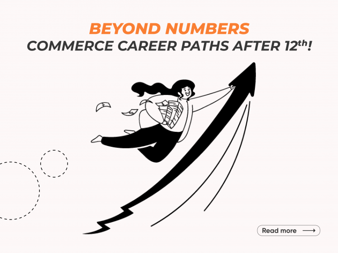 Best Career Options After 12th Commerce in India commerce career options after 12th
