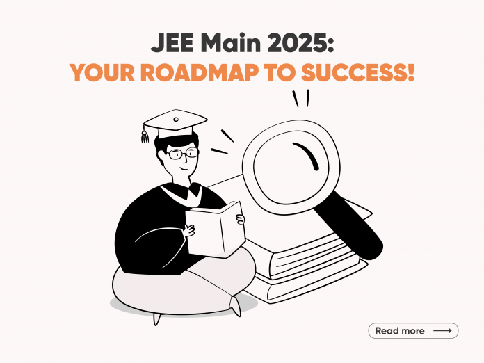 JEE Main Exam 2025 , Dates, Syllabus details