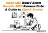 CBSE 12th Board Exam Results 2025: Release Date & Guide to Check Scores CBSE 12th Board Exam Results 2025