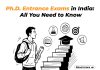 Top Ph.D. Entrance Exams in India: A Comprehensive Guide PhD Entrance Exams in India