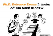 Top Ph.D. Entrance Exams in India: A Comprehensive Guide PhD Entrance Exams in India