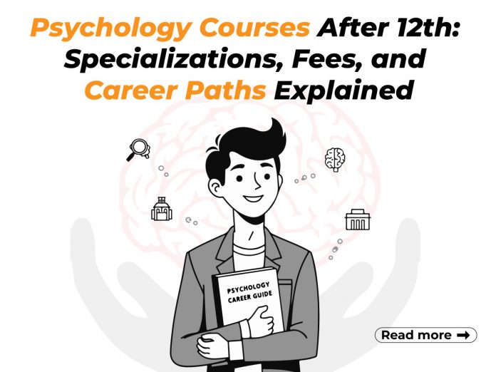 Psychology Courses After 12th Psychology Courses After 12th