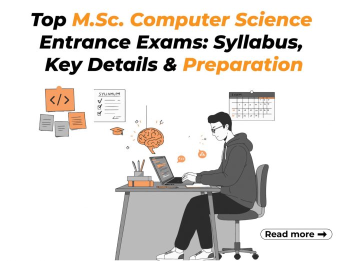 Top M.Sc. Computer Science Entrance Exams