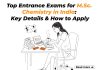 Top Entrance Exams for M.Sc. Chemistry in India: Key Details & How to Apply msc chemistry entrance exam