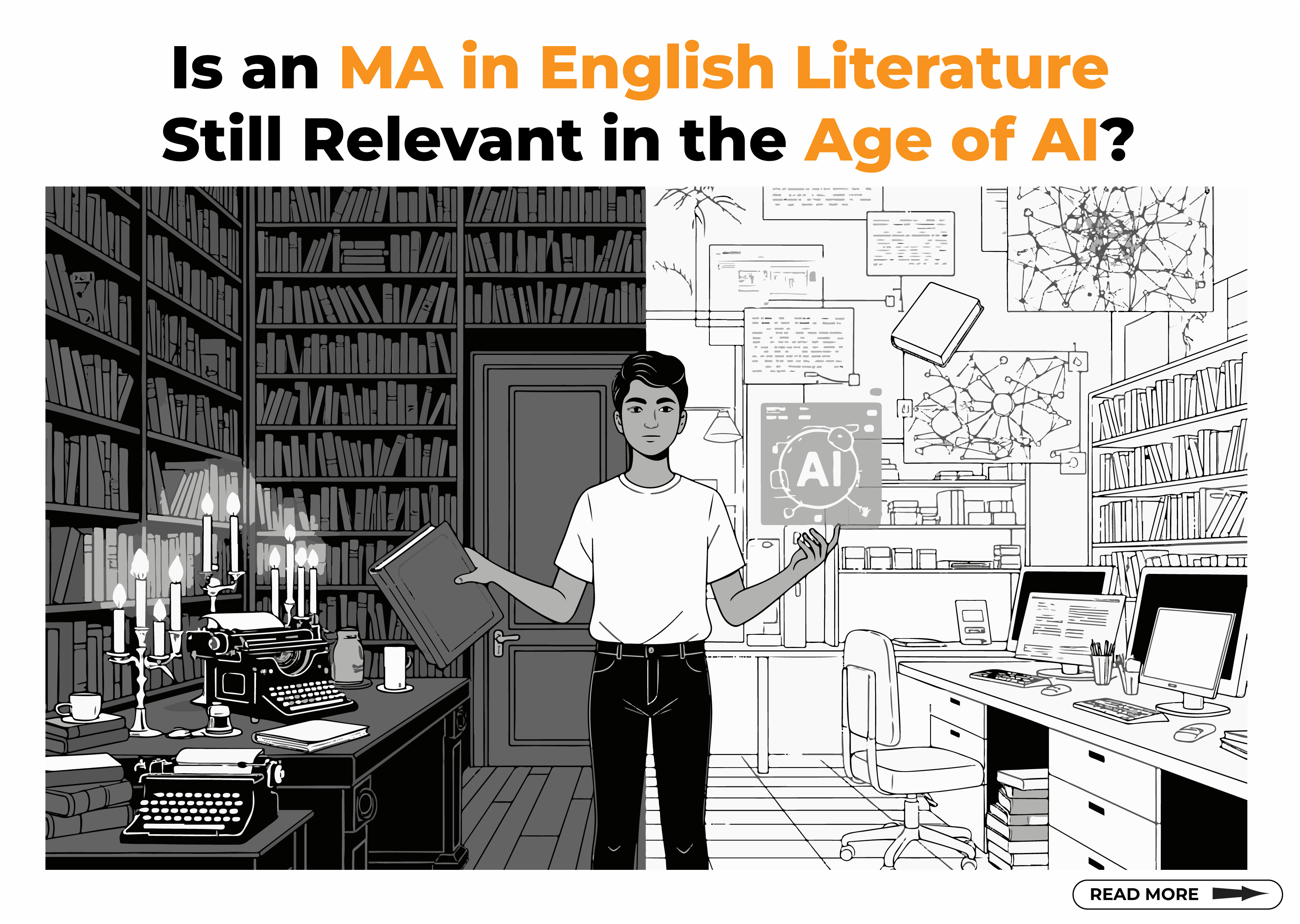 Is an MA in English Literature Still Relevant in the Age of AI? Is an MA in English Literature Still Relevant in the Age of AI?