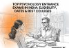 Top Psychology Entrance Exams in India: Eligibility, Dates & Best Colleges