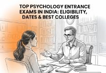 Top Psychology Entrance Exams in India: Eligibility, Dates & Best Colleges