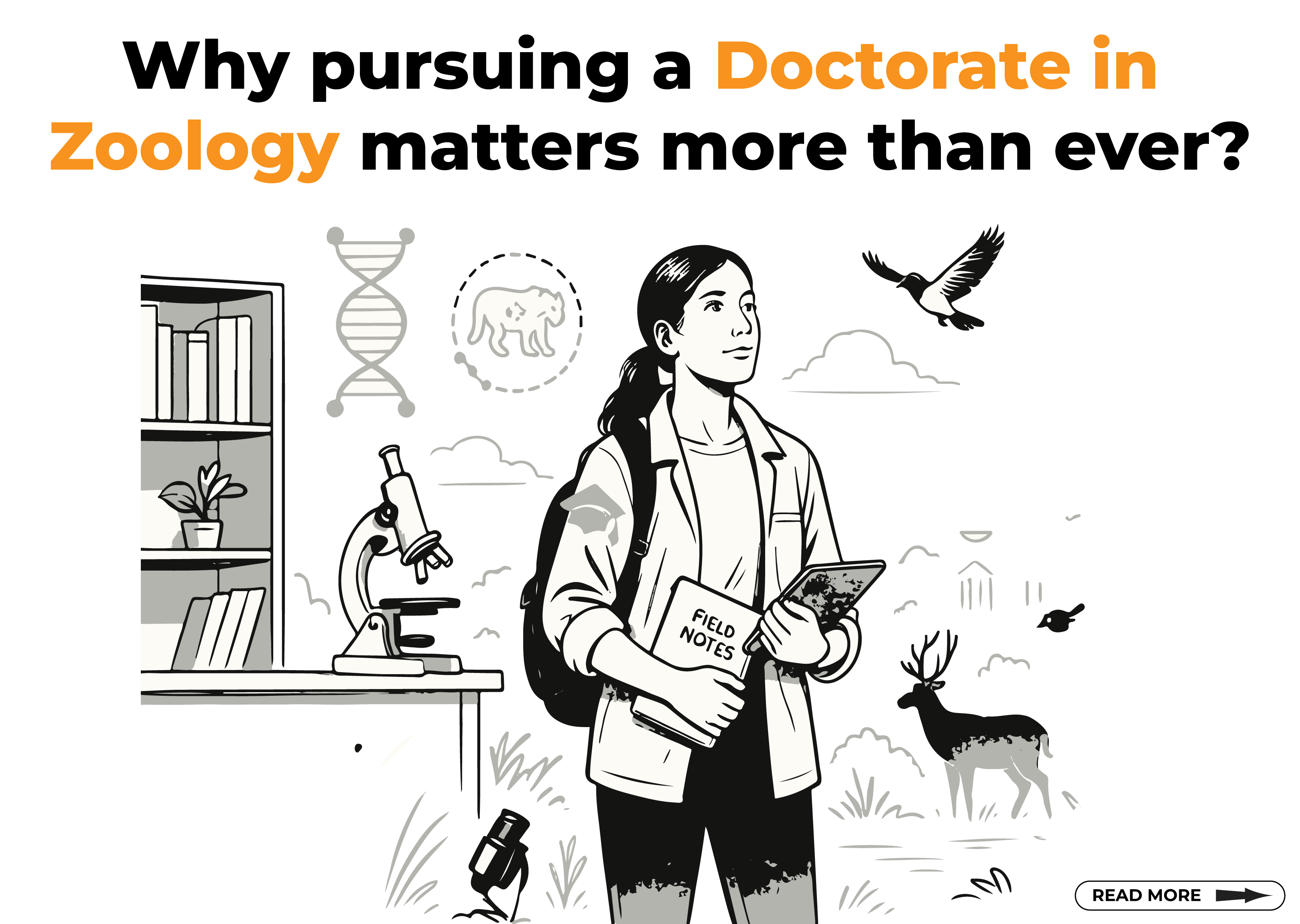 Why pursuing a Doctorate in Zoology matters more than ever? Why pursuing a Doctorate in Zoology matters more than ever?