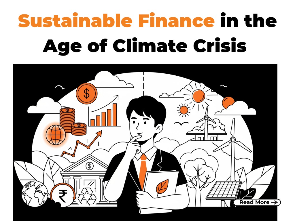 Sustainable Finance in the Age of Climate Crisis Sustainable Finance in the Age of Climate Crisis