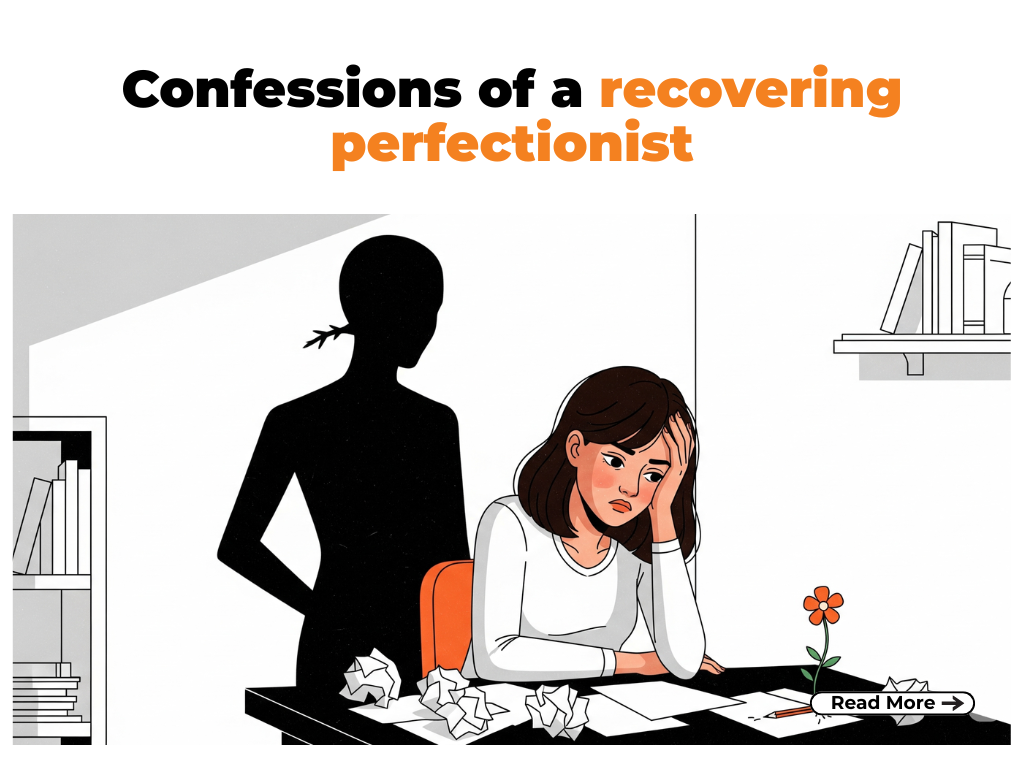Confessions of a Recovering Perfectionist