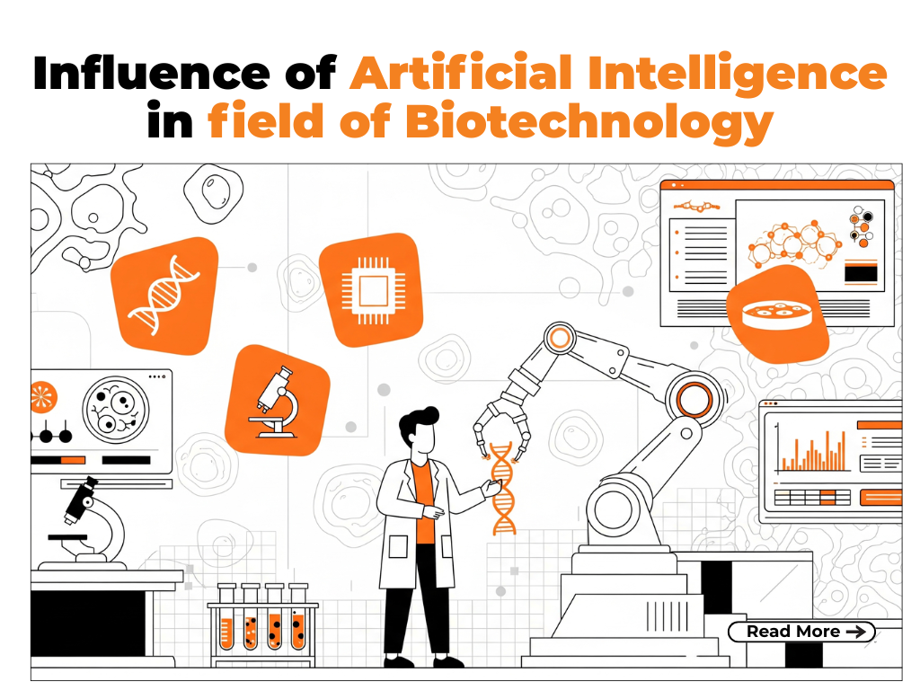 Influence of AI in the Field of Biotechnology