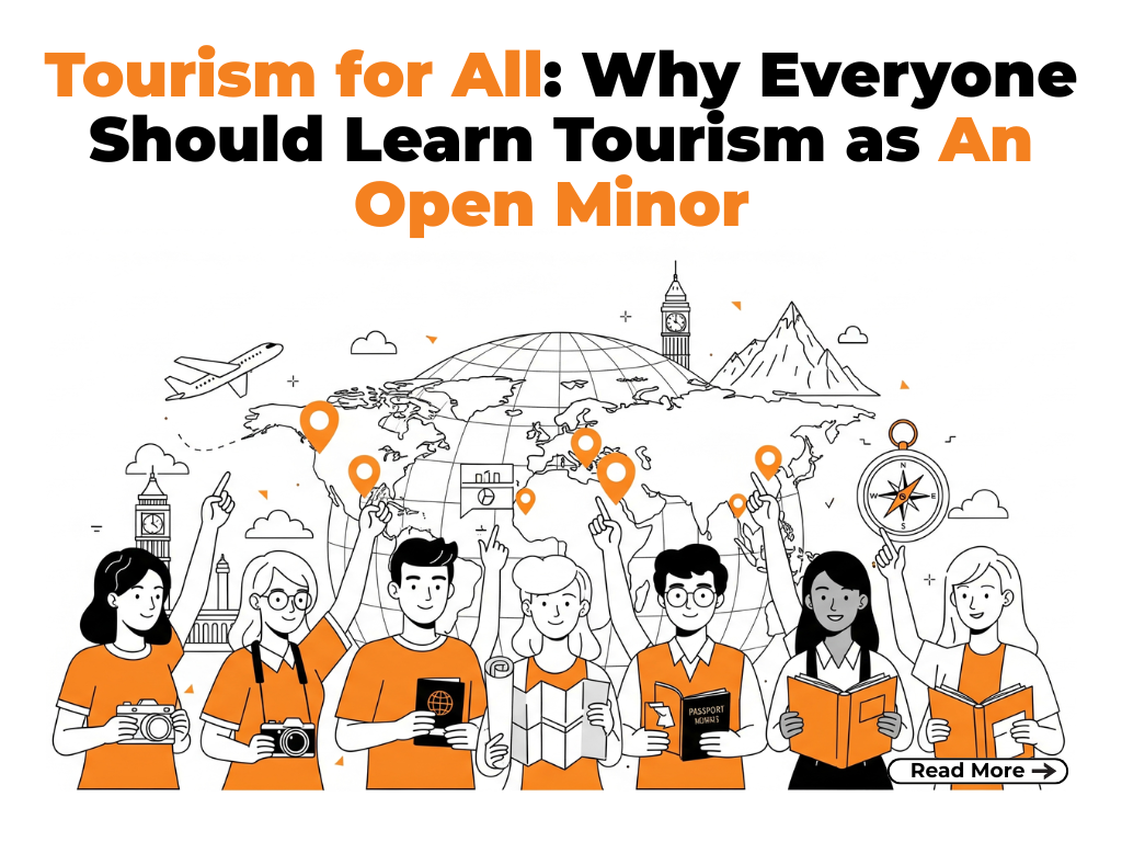 Tourism for All: Why Everyone Should Learn Tourism as an Open Minor
