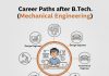 Career Paths after B.Tech. Mechanical Engineering Career Paths after B.Tech. Mechanical Engineering