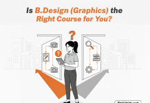 Is B.Design Graphics the Right Course for You? Is B.Design Graphics the Right Course for You