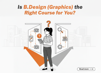 Is B.Design Graphics the Right Course for You? Is B.Design Graphics the Right Course for You