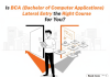 Is BCA (Bachelor of Computer Applications) Lateral Entry the Right Course for You?