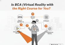 Is BCA Virtual Reality with Artificial Intelligence the Right Course for You? Is BCA Virtual Reality with Artificial Intelligence the Right Course for You