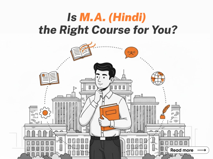 Is M.A. Hindi the Right Course for You