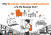 Why B.Design Interior and Furniture at LPU Stands Out? Why B.Design Interior and Furniture at LPU Stands Out