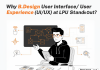 Why B.Design User interface/ User Experience (UI/UX) at LPU Stands Out? Why B.Design User interface User Experience (UIUX) at LPU Stands Out