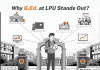 Why B.Ed. (Bachelor of Education) at LPU Stands Out? Why B.Ed. (Bachelor of Education) at LPU Stands Out