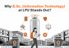 Why B.Sc. Information Technology (IT) at LPU Stands Out? Why B.Sc. Information Technology (IT) at LPU Stands Out