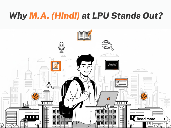Why M.A. Hindi at LPU Stands Out