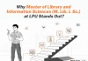 Why Master of Library and Information Sciences (M. Lib. I. Sc.) at LPU Stands Out? Why Master of Library and Information Sciences (M. Lib. I. Sc.) at LPU Stands Out