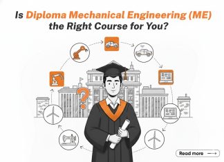 Is Diploma Mechanical Engineering (ME) the Right Course for You? Diploma Mechanical Engineering (ME) the Right Course for You