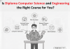 Is Diploma Computer Science and Engineering the Right Course for You? Is Diploma Computer Science and Engineering the Right Course for You