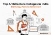 Top Architecture Colleges in India: Courses Ranking, Fees & Admission