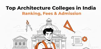 Top Architecture Colleges in India: Courses Ranking, Fees & Admission