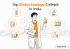 Top Biotechnology Colleges in India Top Biotechnology Colleges in India