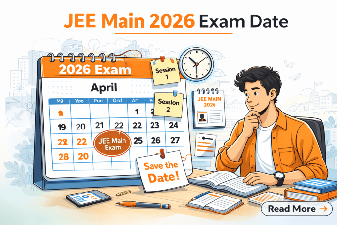 JEE Main 2026 Exam Date
