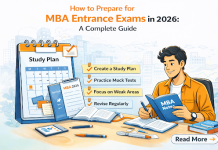 How to Prepare for MBA Entrance Exams in 2026: A Complete Guide MBA Entrance Exams 2026
