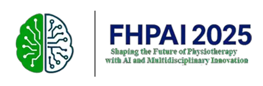 Future Health 2025 Shaping the Future of Physiotherapy with AI and Multidisciplinary Innovation(fh-pai)