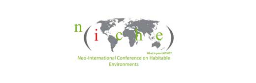 4th Neo-International Conference on Habitable Environments & International Professional Meet (Niche Ipm 2021) 